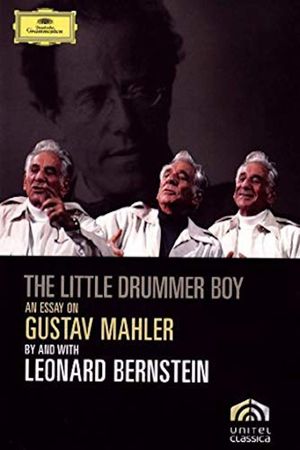 The Little Drummer Boy: An Essay on Mahler by Leonard Bernstein's poster
