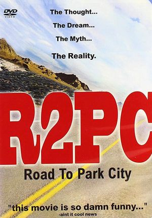 R2PC: Road to Park City's poster