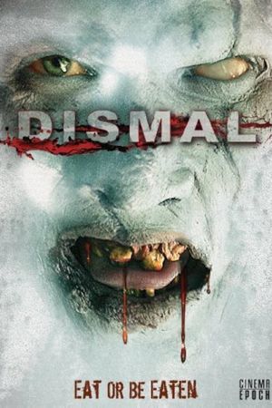 Dismal's poster