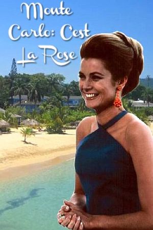 Monte Carlo: C'est La Rose's poster