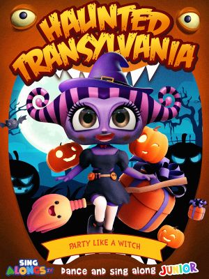 Haunted Transylvania: Party Like A Witch's poster