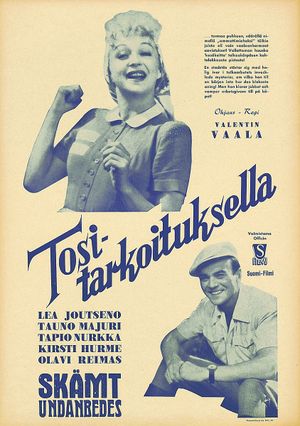 Tositarkoituksella's poster