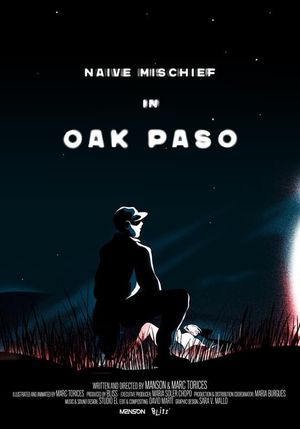 Naive Mischief In Oak Paso's poster