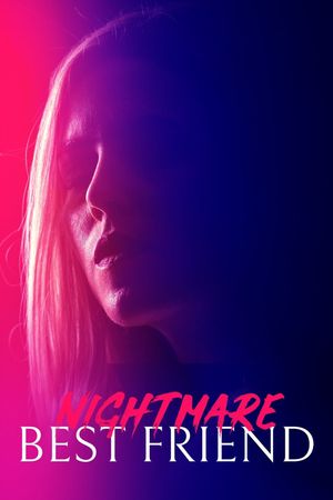 Nightmare Best Friend's poster