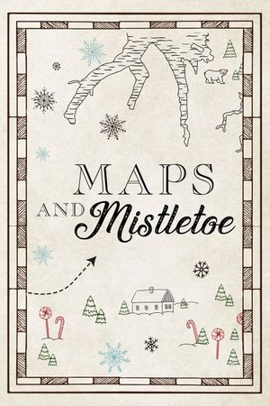 Maps and Mistletoe's poster