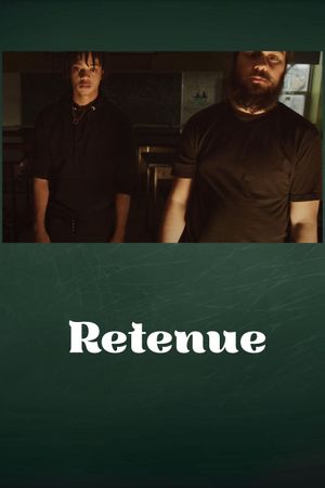 Retenue's poster