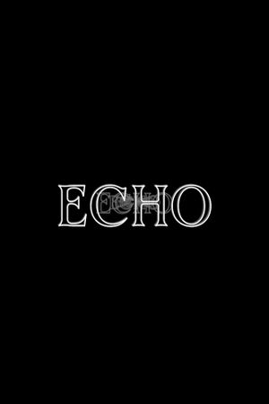 Echo's poster