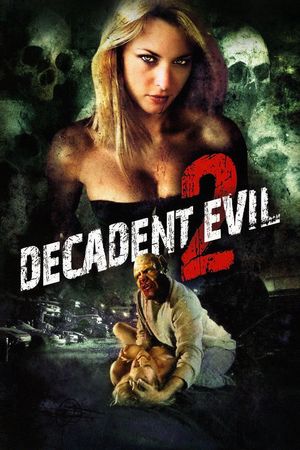 Decadent Evil 2's poster