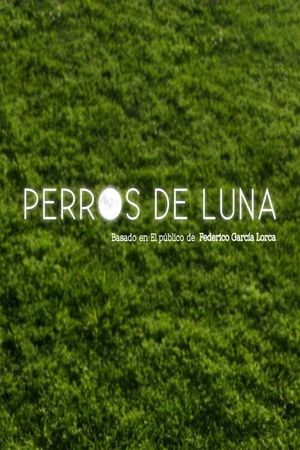 Perros de luna's poster