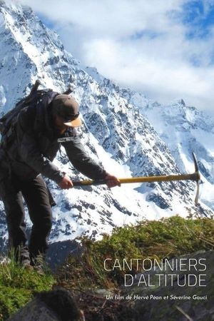 Cantonniers d'altitude's poster