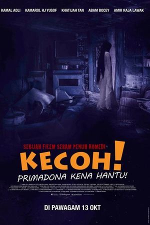 Kecoh! Primadona Kena Hantu!'s poster