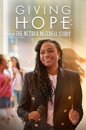 Giving Hope: The Ni'cola Mitchell Story's poster