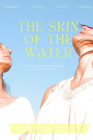 The Skin of the Water's poster
