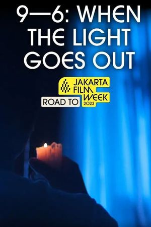 9-6: When the Light Goes Out's poster