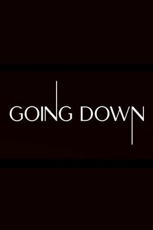 Going Down's poster