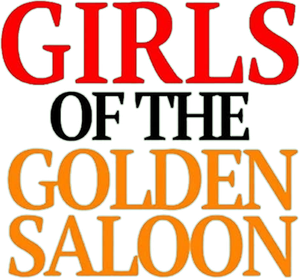 The Girls of the Golden Saloon's poster