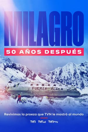 Milagro: 50 años después's poster