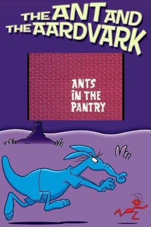 Ants in the Pantry's poster