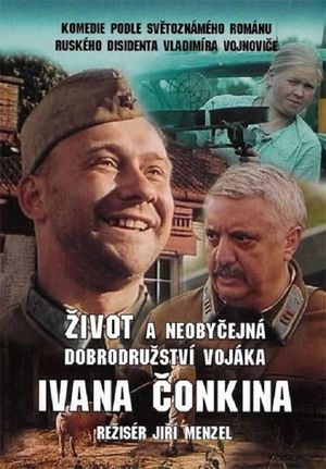 Zivot a neobycejna dobrodruzstvi vojaka Ivana Conkina's poster