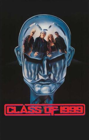 Class of 1999's poster