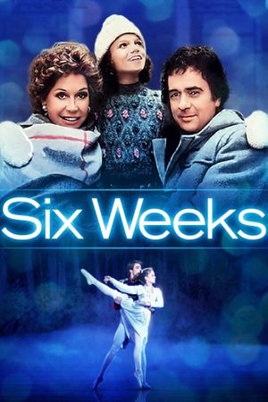 Six Weeks's poster