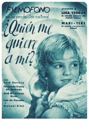¿Quién me quiere a mí?'s poster