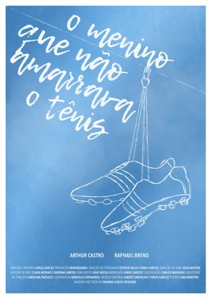 O Menino Que Não Amarrava o Tênis's poster
