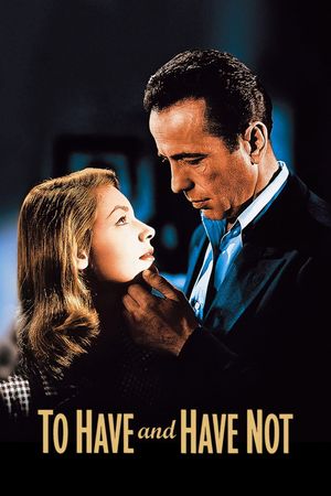 To Have and Have Not's poster