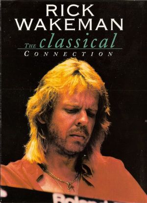 Rick Wakeman: The Classical Connection's poster