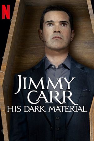 Jimmy Carr: His Dark Material's poster