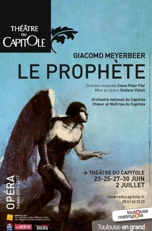 Le Prophète - Théâtre du Capitole de Toulouse's poster image