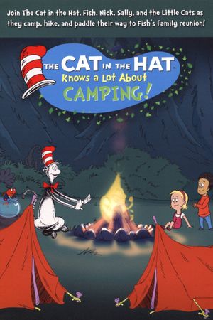 The Cat in the Hat Knows a Lot About Camping!'s poster