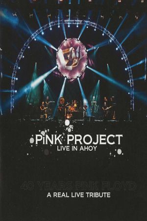 Pink Project: Live In Ahoy (A Real Live Tribute)'s poster