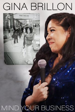 Gina Brillon - Mind Your Business's poster