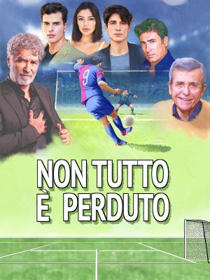 Non tutto è perduto's poster