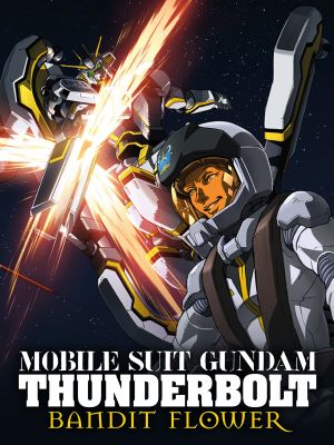 Mobile Suit Gundam Thunderbolt: Bandit Flower's poster