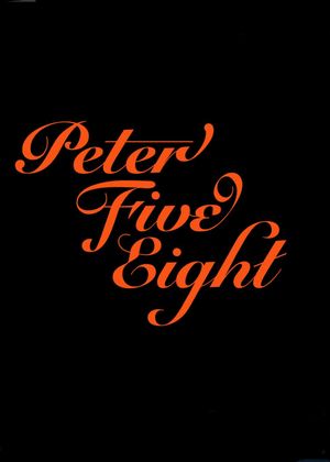 Peter Five Eight's poster