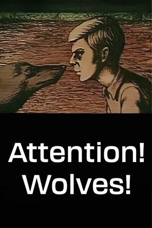 Attention! Wolves!'s poster