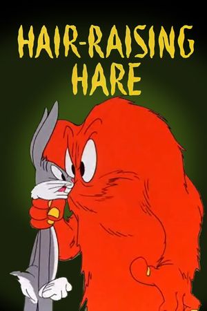Hair-Raising Hare's poster