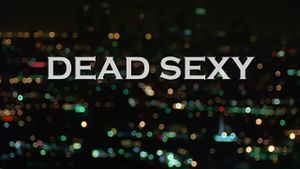 Dead Sexy's poster