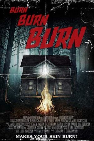 Burn Burn Burn's poster