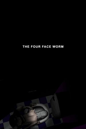 The Four Face Worm's poster