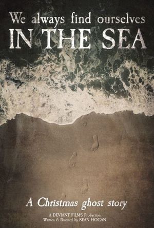 We Always Find Ourselves in the Sea's poster