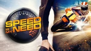 Speed Is My Need's poster
