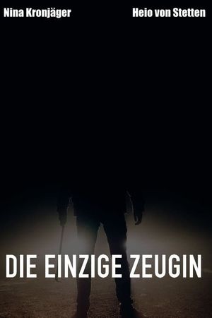 Die einzige Zeugin's poster