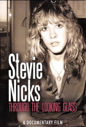 Stevie Nicks: Through the Looking Glass's poster