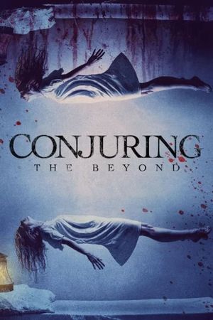 Conjuring: The Beyond's poster