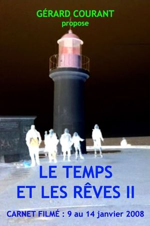 Le Temps et les rêves II's poster