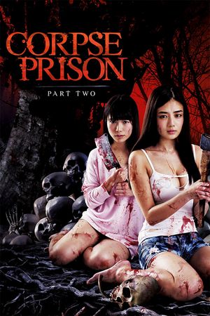 Corpse Prison: Part Two's poster