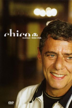 Chico Buarque - Roda Viva's poster image